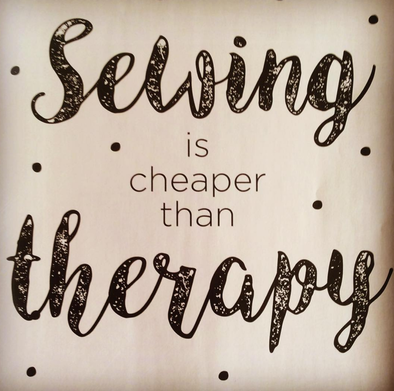 sewing is cheaper than therapy sewing quote