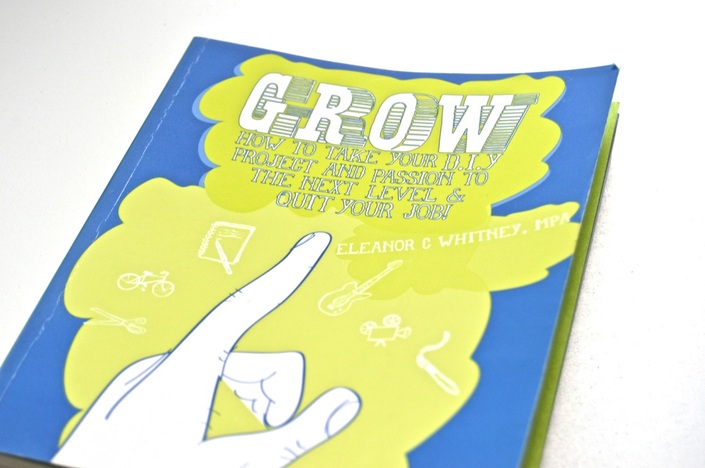 Grow: how to take your diy project and passion to the next level and quit your job. also how are your goals for 2016 coming